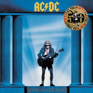 AC/DC WHO MADE WHO